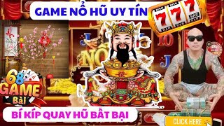 App nổ hũ | chia sẻ App nổ hũ online uy tín nhất 2025. Áp dụng mẹo nổ hũ online - AE sẽ kiếm 10 -30m