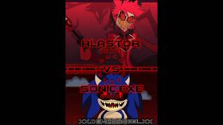 Alastor vs Sonic.EXE #1v1edit #wisedit #plsgoviral #sonicexe #alastorhazbinhotel
