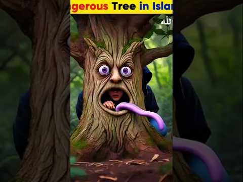 Dengerous tree in islam #viralvideo #islam