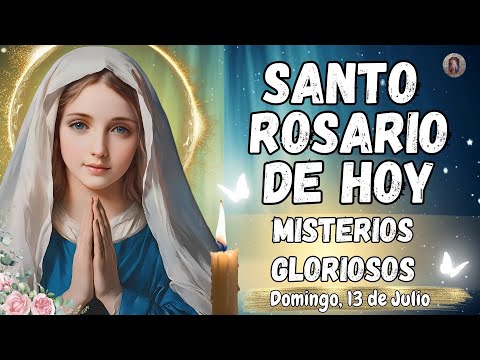 SANTO ROSARIO📿 DE HOY. MISTERIOS GLORIOSOS. Domingo, 13 de Julio. #rosario