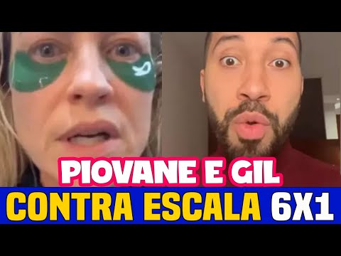 GIL DO VIGOR E LUANA PIOVANI VÃO PRA CIMA DOS DEPUTADOS BOLSONARISTAS E CANALHAS, FIM DA ESCALA 6X1