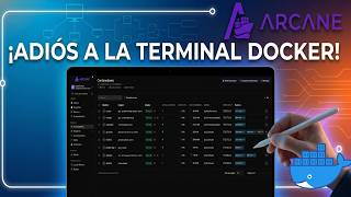 ¿El sustituto de Portainer? Probamos ARCANE, el nuevo gestor Docker