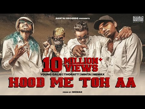 HOOD ME TOH AA - (prod. MEMAX ) | OFFICIAL MUSIC VIDEO | BANTAI RECORDS