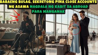 BABAENG BULAG, SEKRETONG PINA CLOSE ACCOUNTS NG ASAWA NAGDALA NG KABIT SA ABROAD PARA MANGANAK