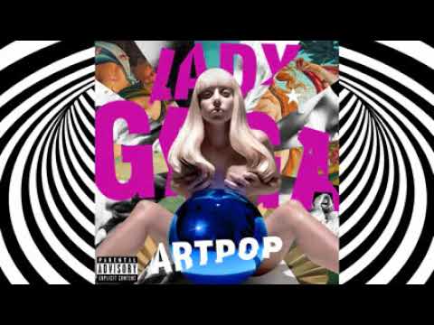 Lady Gaga ARTPOP (FULL ALBUM)