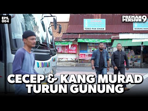 Cecep Dan Kang Murad Mau Denger Cerita Langsung - PREMAN PENSIUN 9 | Eps 04 Part 3