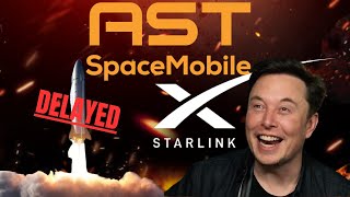 More Delays at AST SpaceMobile (ASTS) | Competition AND Liquidity Concerns?
