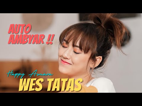HAPPY ASMARA - WES TATAS (Official Music Video )