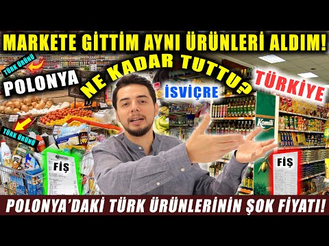 Polonya ve Türkiye Market Alışverişi Karşılaştırma! Polonya'da Türk Ürünleri Fiyat! İsviçre Ekonomi