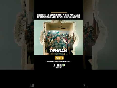 Bukannya meminta maaf, malahan menghancurkan mobil milik sang menteri ‼️#shorts #alurceritafilm