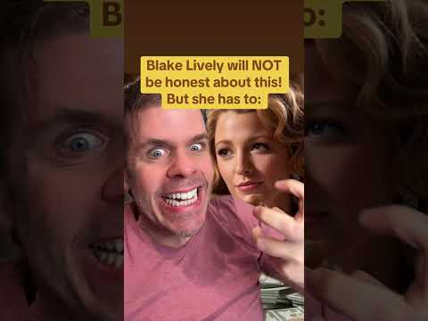 Blake Lively Will NOT Be Honest About This! But She Has To:
