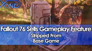 Fallout 76 Sells Gameplay Feature Stripped From Base Game Despite Cosmetic Only Promise