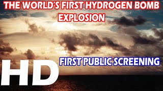 The First Hydrogen Bomb Explosion Part II (Rare Footage)