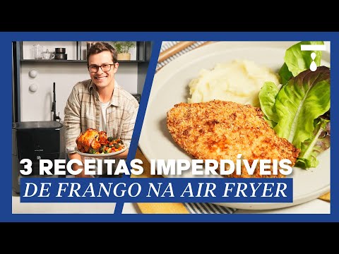 3 RECEITAS IMPERDÍVEIS DE FRANGO NA AIR FRYER