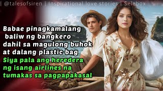 BABAE PINAGKAMALANG BALIW NG BANGKERO, ISA PALANG HEREDERA NG AIRLINES! TALES OF SIREN