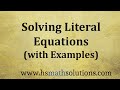 Solving Literal Equations and Formulas