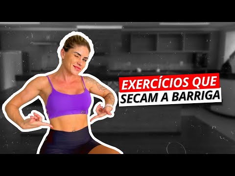 EXERCÍCIOS QUE SECAM A BARRIGA