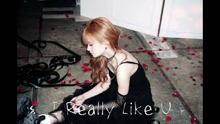 QQ陈梓淇-【 I Really Like U 】