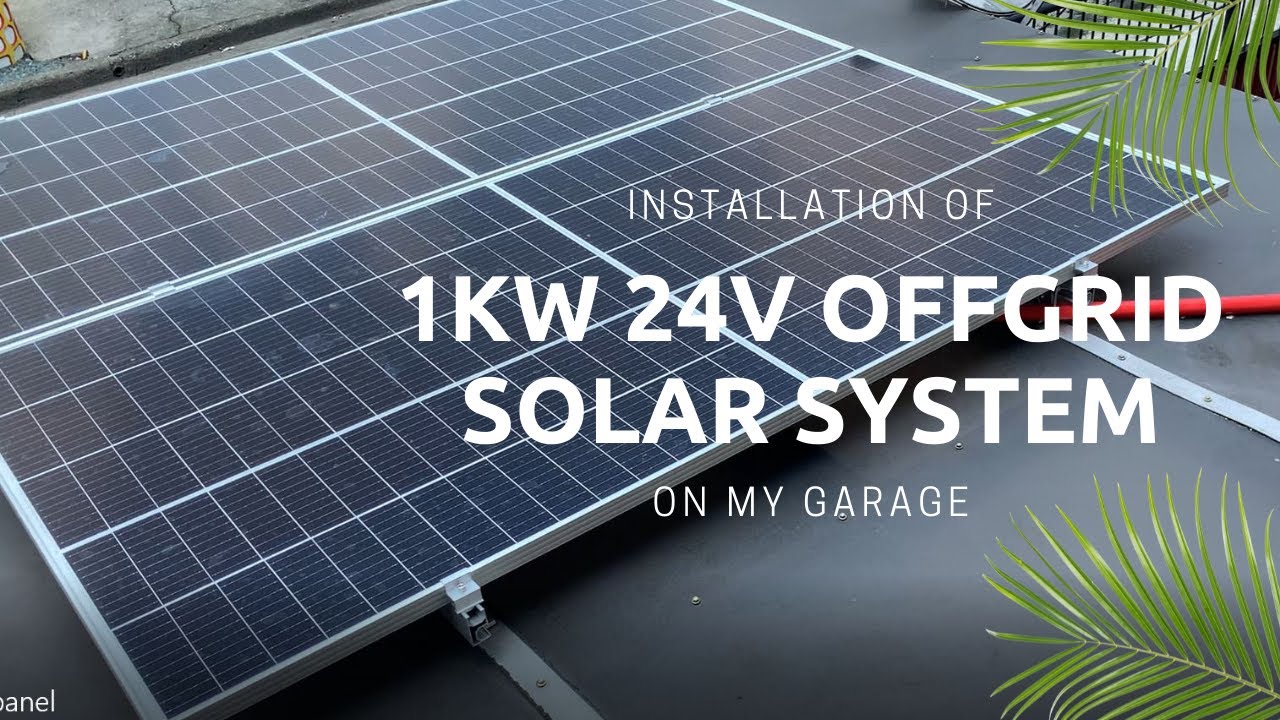 DIY – Installation of 1000 watts 24 volt Solar System in my Garage with 100ah LIFEPO4 battery