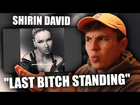 🤯💯WIRD SIE IMMER STÄRKER?!...Reaktion : SHIRIN DAVID - LAST BITCH STANDING | PtrckTV