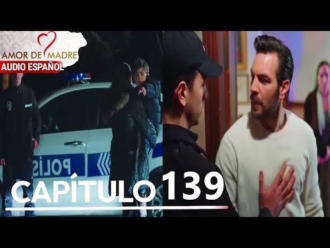 Amor de Madre Capitulo 139 - Doblaje Español | Canım Annem