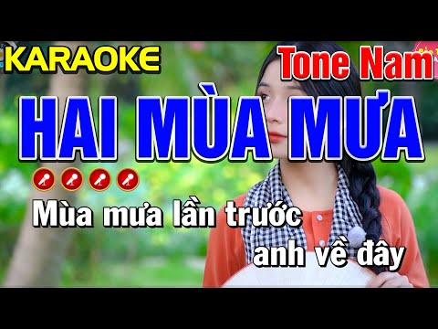 ✔ HAI MÙA MƯA Karaoke Tone Nam | Bến Tình