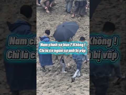 Nam chính có số hưởng gọi tên Thành Nghị được ê kíp cõng qua lớp bùn #hautruong #chengyi #thànhnghị