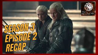 House of the Dragon Season 3 Episode 2 Recap - Pact of Mics and Fire