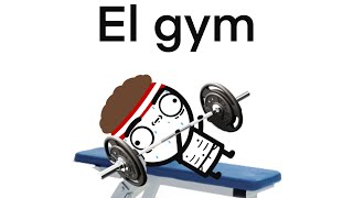 El gimnasio