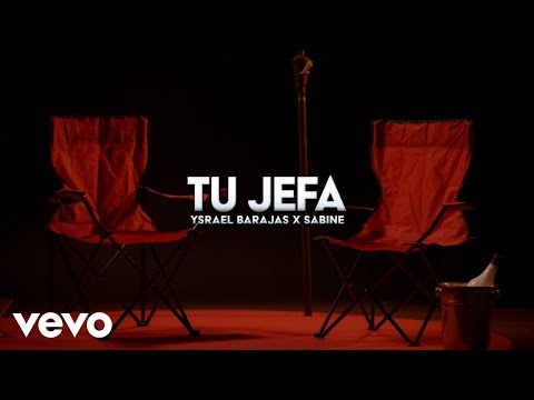 Ysrael Barajas, Sabine - TU JEFA
