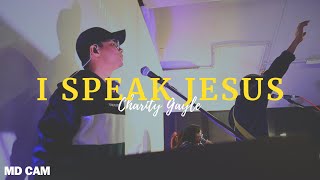 I Speak Jesus | MD CAM | LIVE WORSHIP