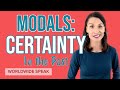 Modals for Certainty in Past Events