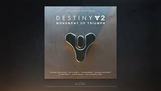 Destiny 2: Monument of Triumph Original Soundtrack - Track 11: Midnight Lumos