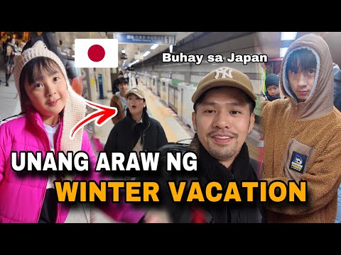 UNANG ARAW NG WINTER VACATION NAMIN | Buhay sa Japan