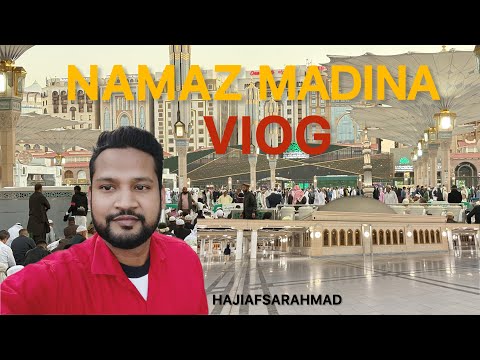 NAMAZ MADINA  VLOG JUMMA ￼ MUBARAK HO  ￼#madina #youtubevideos #makkah #jummamubarak #vlog #islam