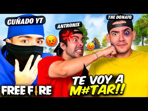 PELEO FUERTE CON DONATO! BROMA PESADA A CUÑADO YT!