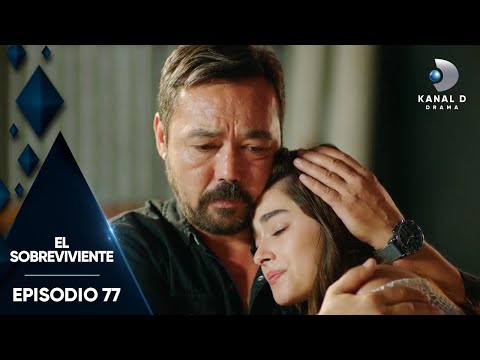 El Sobreviviente Ep. 77 | Episodio Completo | Kanal D Drama