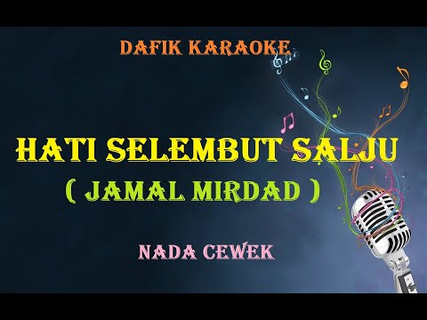 Hati Selembut Salju Karaoke