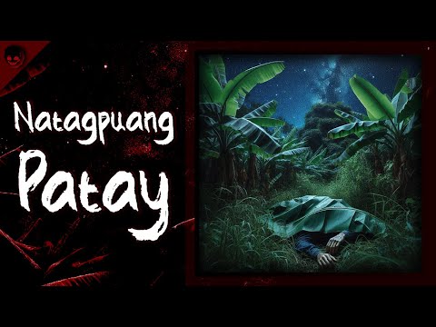 NATAGPUANG PATAY - True Horror Stories | Nginig Stories