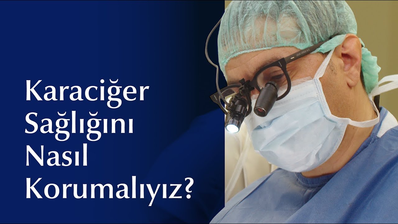 Karaciğer Sağlığının Korunması