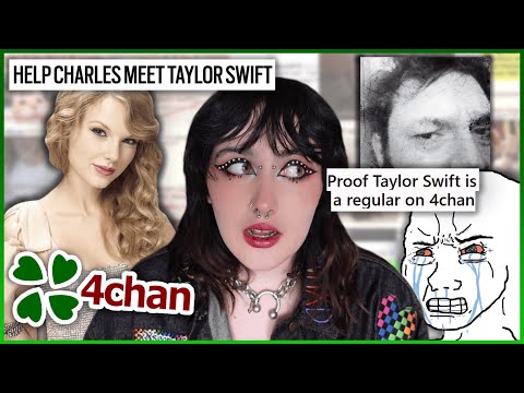 The 4Chan VS Taylor Swift Saga