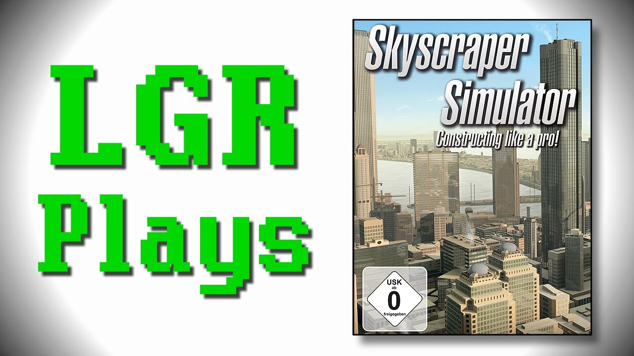 LGR Plays - Skyscraper Simulator--ARGH WTF IS THAT NOISE!