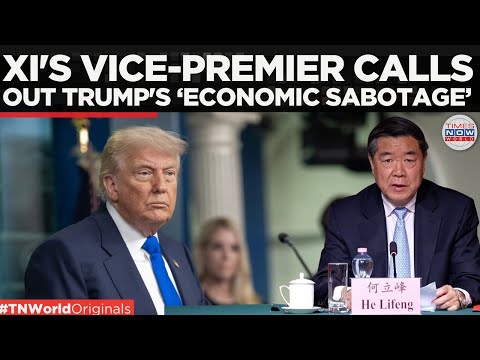 China Strikes Back at Trump, Vice Premier Delivers Scathing Rebuke of US Trade Tactics | WATCH
