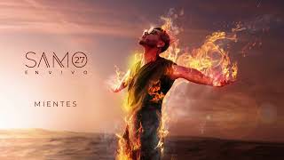 SAMO  - Mientes (Cover audio) 27.
