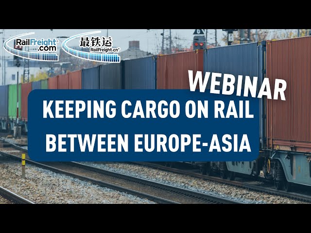 Keeping cargo on rail between Europe-Asia