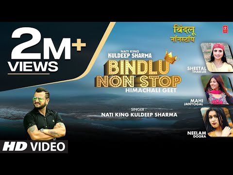 Bindlu Non Stop - Himachali Non Stop | Nati King Kuldeep Sharma | Latest Himachali Video Song 2023