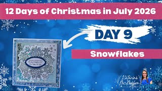 🎄 Christmas in July Day 9 ✨Snowflakes❄️
