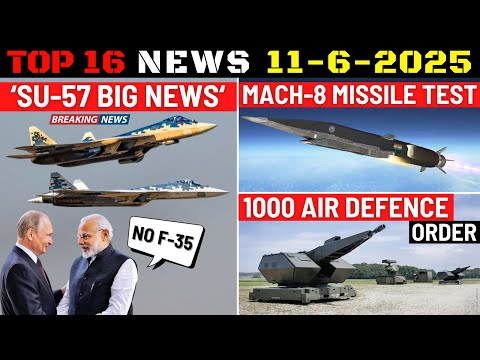 Indian Defence Updates : Su-57 India Deal,Mach 8 Missile Test,1000 Air Defence Order,Rafale Claim