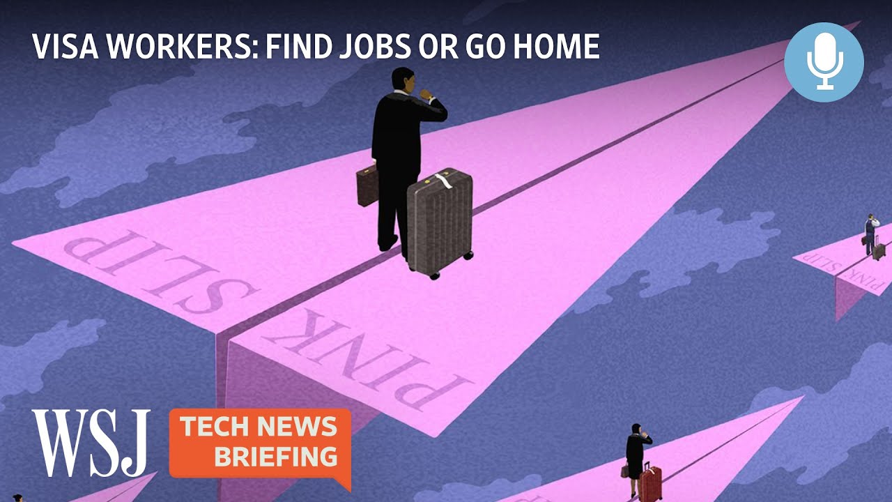 Tech Layoffs Are Leaving H1B Visa Workers Scrambling for New Jobs | Tech News Briefing