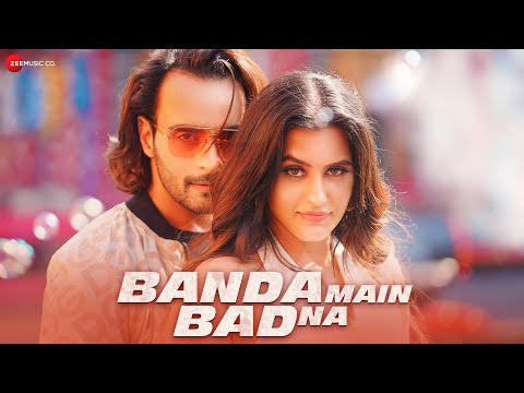 Banda Main Bad Na - Official Music Video | Pawni Pandey &amp; Tushar Verma | Angad Hasija &amp; Arushi Handa